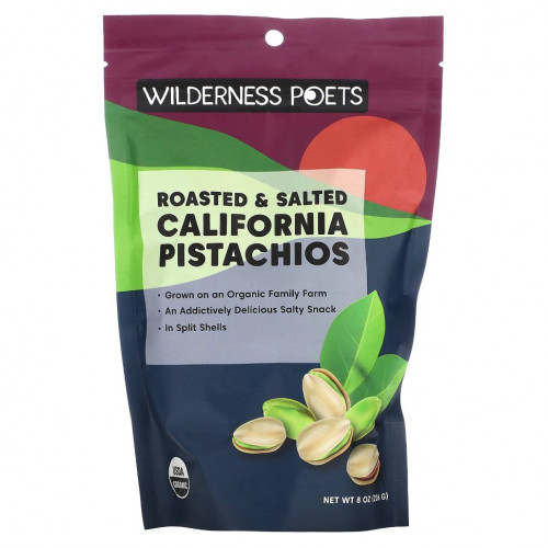 Wilderness Poets, Roasted and Salted Pistachios, 8 oz, (226.8 g)