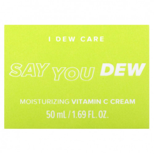 I Dew Care, Say You Dew, увлажняющий крем с витамином C, 50 мл (1,69 жидк. Унции)